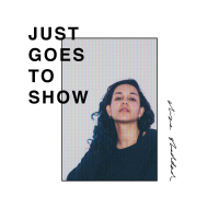 Just Goes to Show (Single)