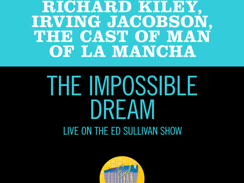 The Impossible Dream (Live On The Ed Sullivan Show, February 20, 1966) (Single)