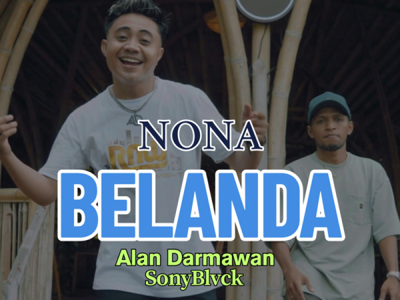 NONA BELANDA (Single)