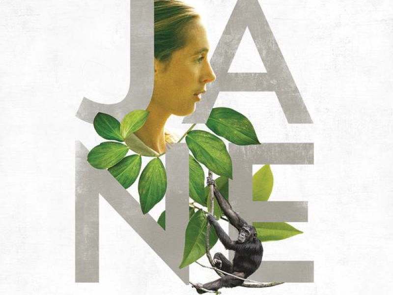 Jane (Original National Geographic Motion Picture Soundtrack)