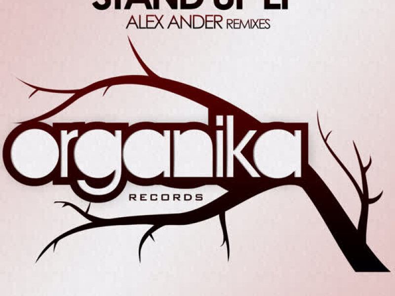 Stand Up EP (Alex Ander Remixes)