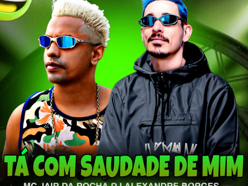 Tá Com Saudade de Mim (Single)