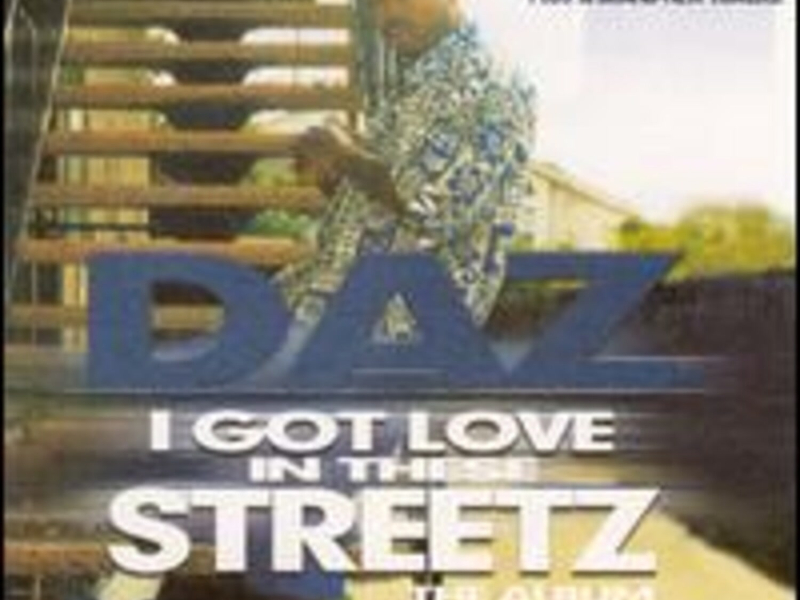 I Got Love In These Streetz