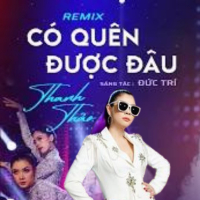 Có Quên Được Đâu (Remix 2023) (Single)