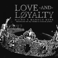 Love And Loyalty (feat. Manolo Rose)
