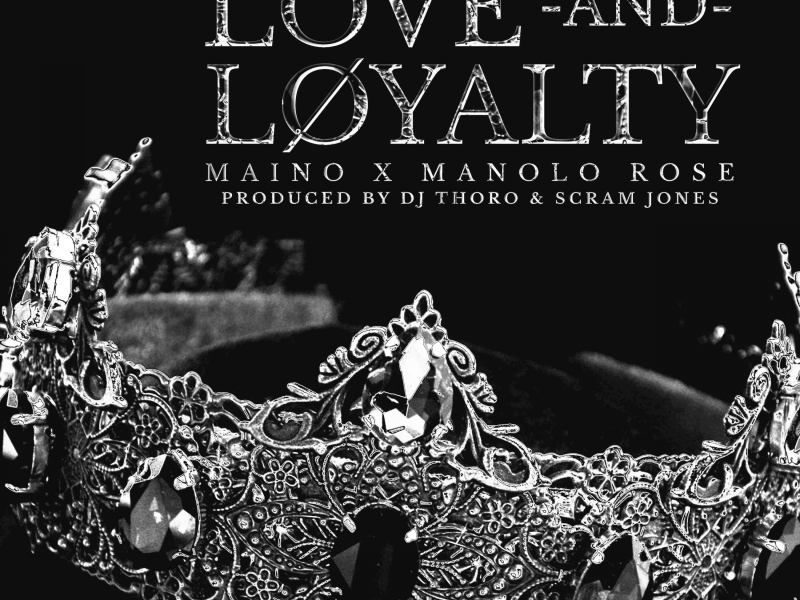 Love And Loyalty (feat. Manolo Rose)