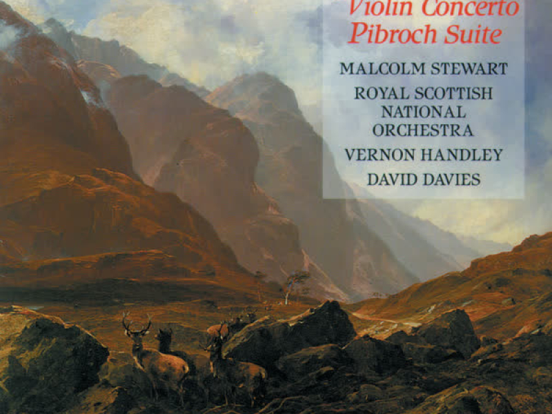Mackenzie: Violin Concerto; Pibroch, Op. 42