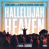 Hallelujah Heaven Dub (From The Motion Picture Soundtrack “The Book Of Clarence”) (Single)