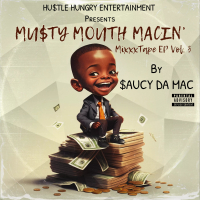 Musty Mouth Macin', Vol. 3 (EP)