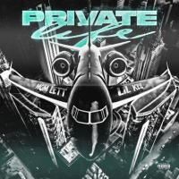 Private Life (feat. Lil Kee) (Single)