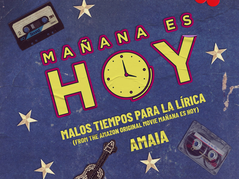 Malos Tiempos Para La Lírica (Cancíon de la película “Mañana Es Hoy”) (Single)