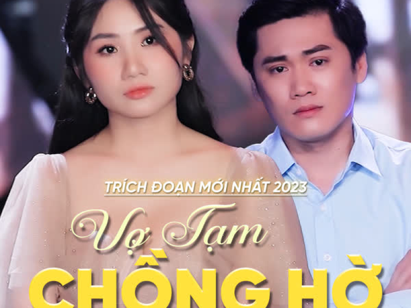 Trích Đoạn Vợ Tạm Chồng Hờ (Single)