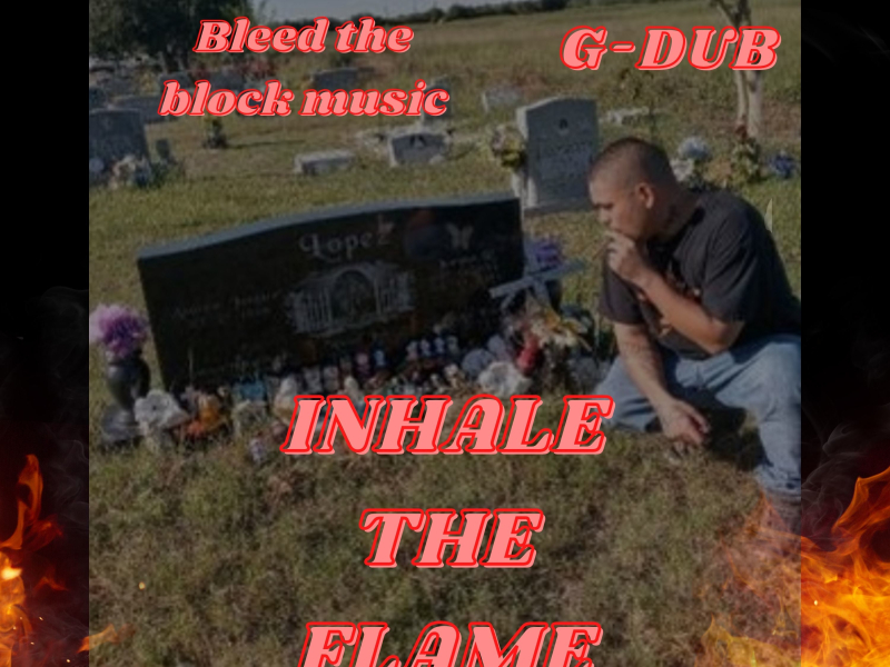 Inhale The Flame (Single)