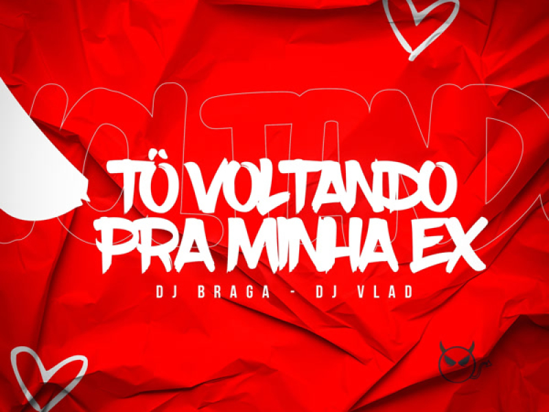 MTG Tô Voltando pra Minha Ex (Single)