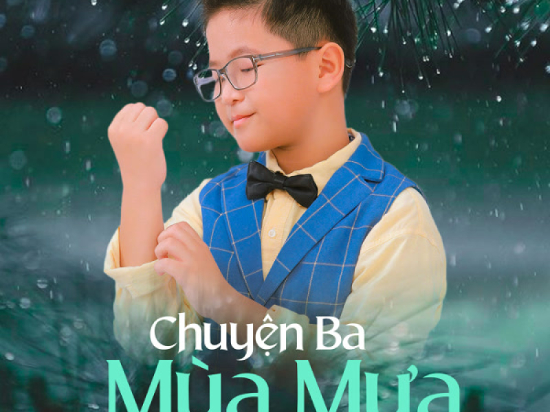 Chuyện Ba Mùa Mưa (Single)