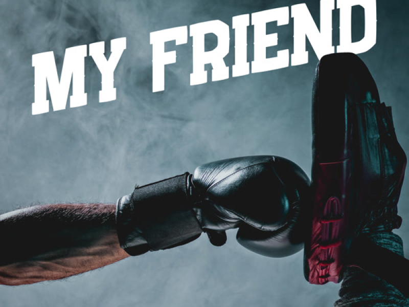 My Friend (Single)