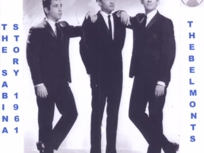 The Sabina Story / The Belmonts