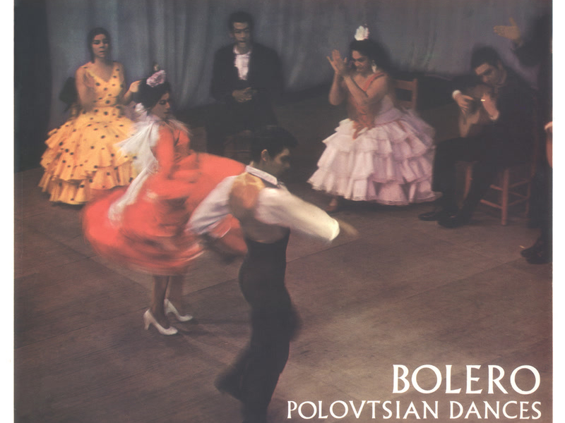 Ravel: Bolero; Borodin: Polovtsian Dances