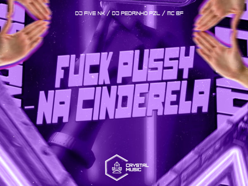 Fuck Pussy na Cinderela (Single)