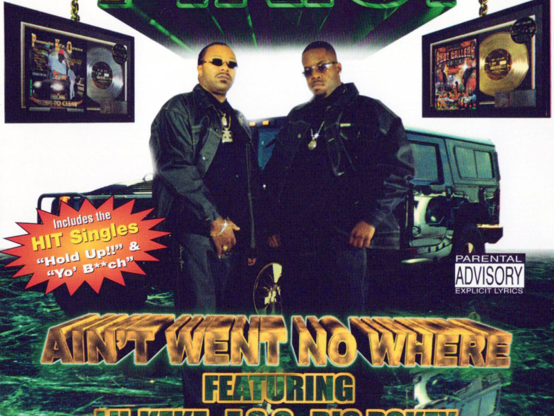 Ain’t Went Nowhere