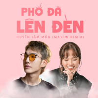 Phố Đã Lên Đèn (Masew Remix) (Single)