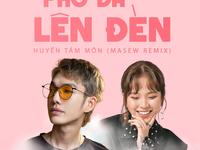 Phố Đã Lên Đèn (Masew Remix) (Single)