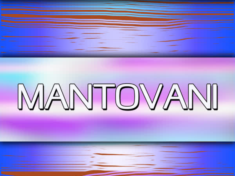 Latin Classics: Mantovani