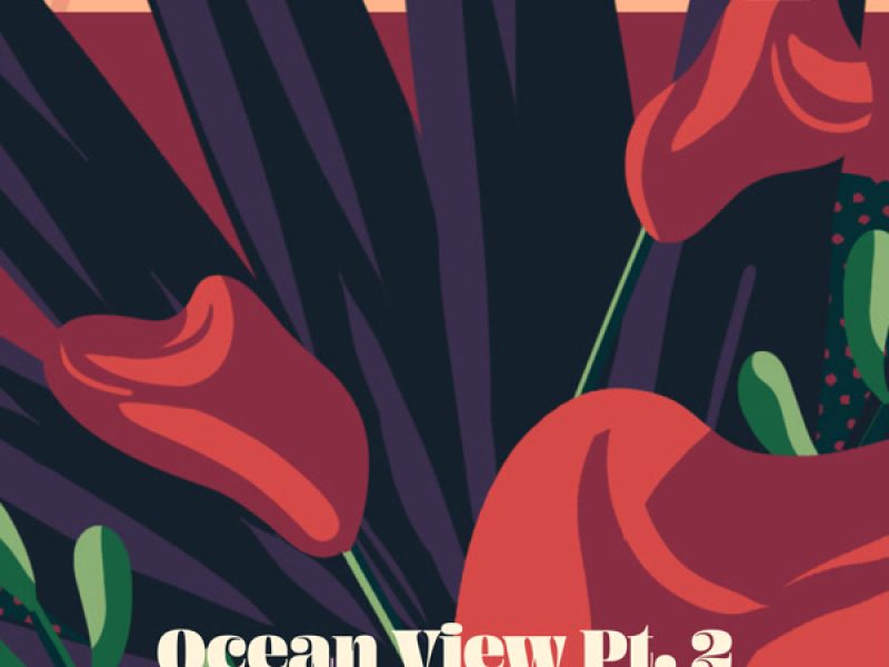 Ocean View Pt. 2 (Single)