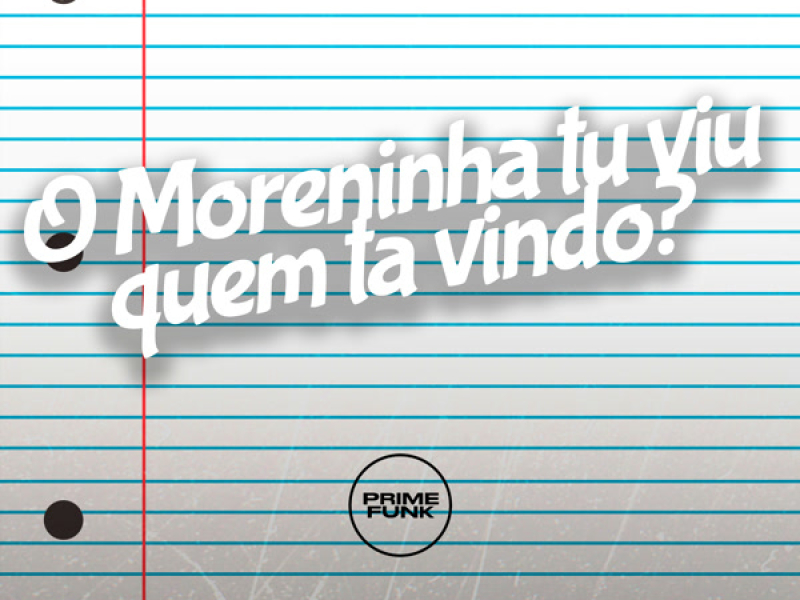 O Moreninha Tu Viu Quem Ta Vindo? (Single)