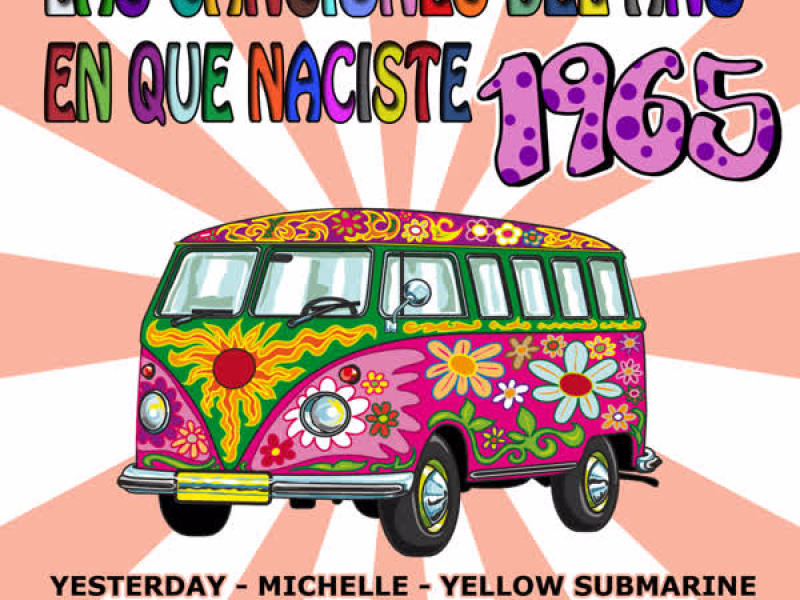 Las Canciones Del Anõ En Que Naciste 1965