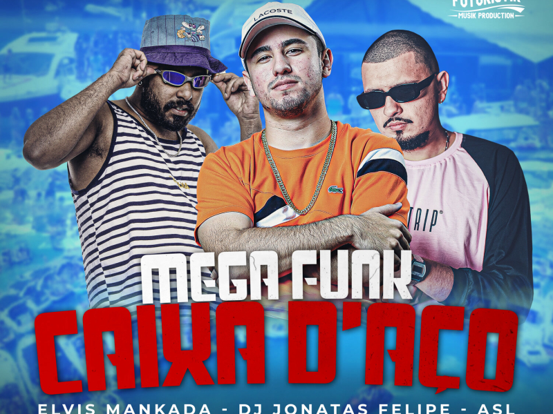 Mega Funk Caixa D´aço (Single)