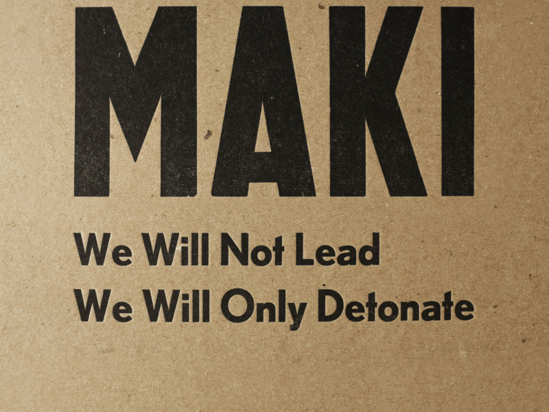 We Will Not Lead We Will Only Detonate