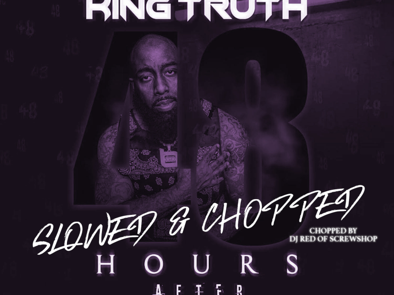 48 Hours After (Slowed & Chopped)