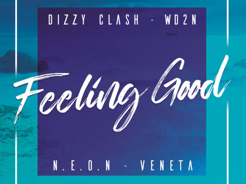 Feeling Good (Single)