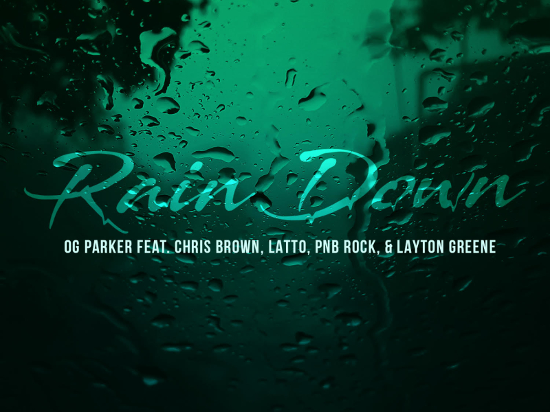 Rain Down (feat. PnB Rock & Latto) (Single)