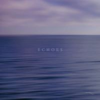 Echoes (Single)