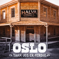 Oslo (Takk, jeg er ferdig)