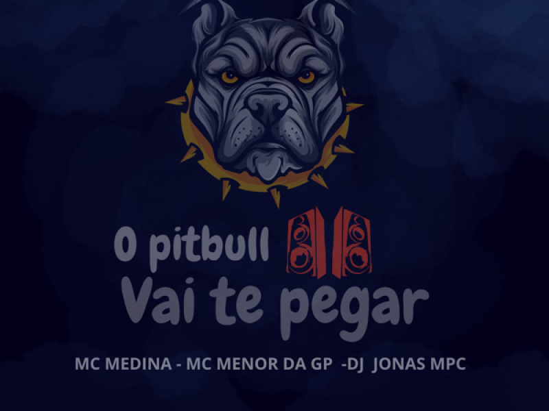 O pitbull vai te pegar (Single)