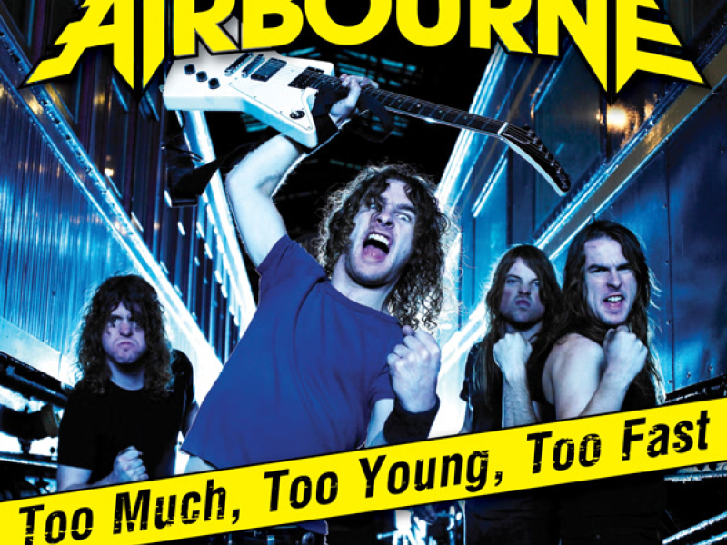 Too Much, Too Young, Too Fast (Single)
