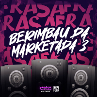 BERIMBAU DA MARKETADA 3 (Single)