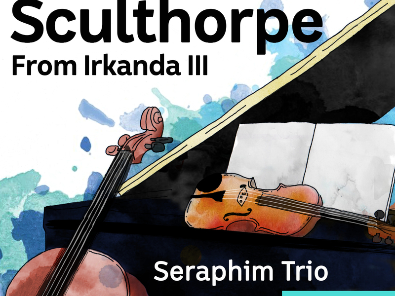 Sculthorpe: From Irkanda III (Trio Through Time, Vol. 12) (Single)