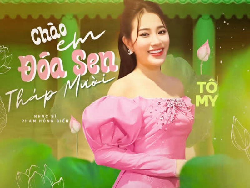 Chào Em Đóa Sen Tháp Mười (Single)