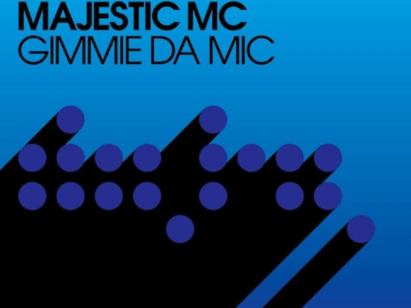 Gimmie Da Mic (Remixes)