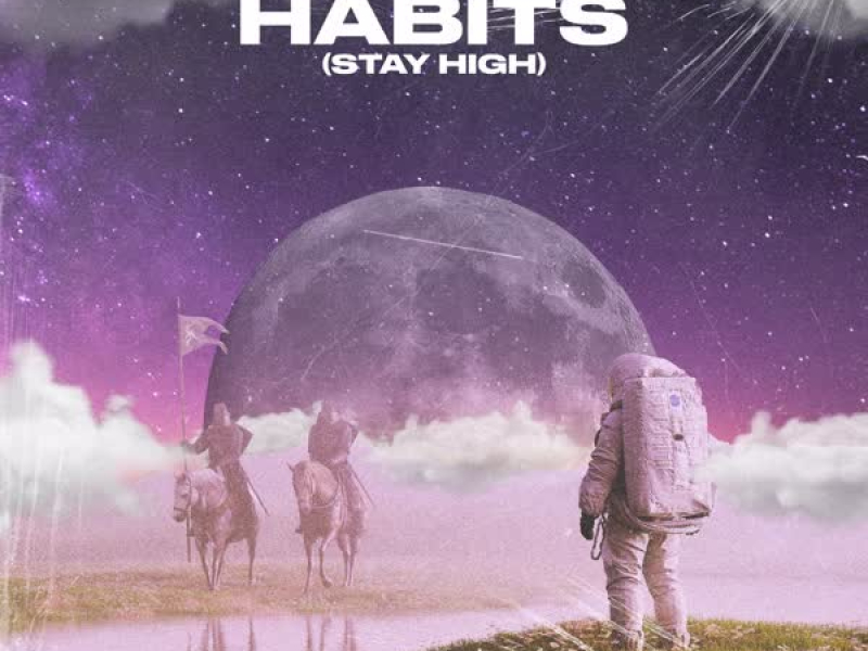 Habits (Stay High) (Sped Up + Slowed) (Single)