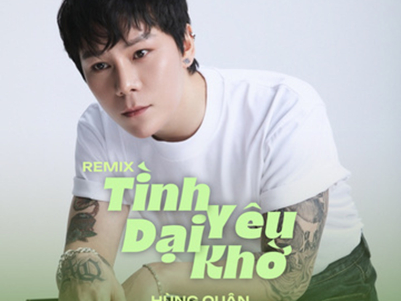 Tình Yêu Dại Khờ (Remix) (Single)