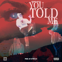 You Told Me (Single)