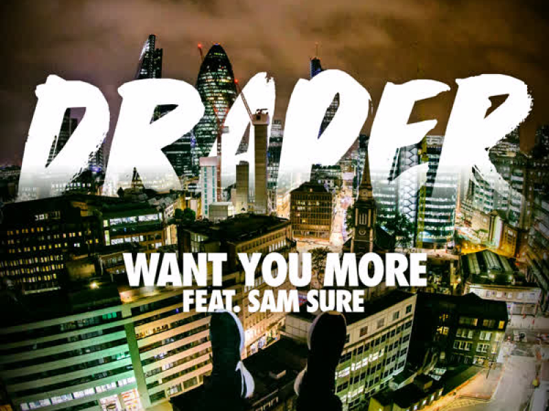 Want You More (Single)