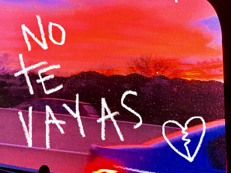 No Te Vayas (Single)