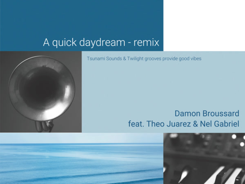 A quick daydream (Remix) (Single)