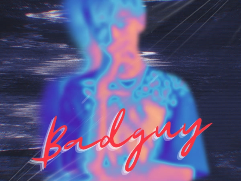 BADGUY (Single)